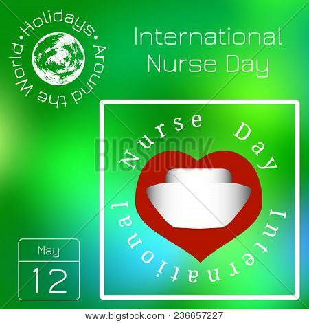 Calendar. Holidays Around The World. Event Of Each Day. Green Blur Background - Name, Date, Illustra
