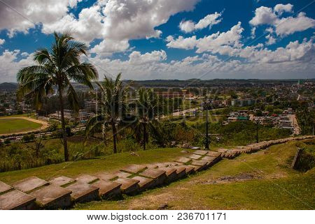 Santa Clara, Cuba: The View From The Hill Of The City. Steps Going Down. Monument Of The Lomo Del Ca