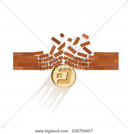 Dash Coin Breaks Through The Wall Resistance On A White Background , The Price Of Crypto Currency Is