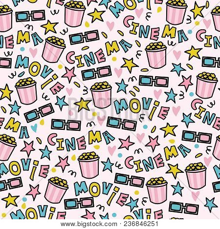Cinema, Movie, Popcorn - Seamless  Pattern. Vector Illustration In Funny Style.