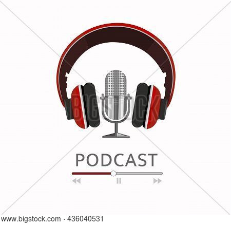Broadcast Podcast. Studio Microphone On A Table, Headphones, Soundtrack. Standup Concert, Music, Spe