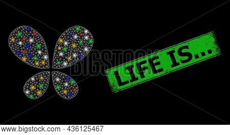 Glowing Mesh Network Butterfly With Vibrant Bright Dots, And Grunge Life Is... Badge. Green Seal Con