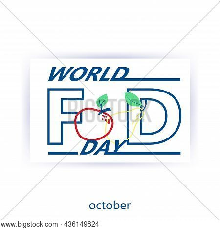 Flat World Day Logo With Red Apple And Yellow Pear. Inscription On A White Background. Vector Illust