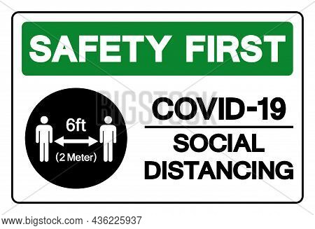 Safety First Covid-19 Social Distancing 6ft Symbol, Vector  Illustration, Isolated On White Backgrou