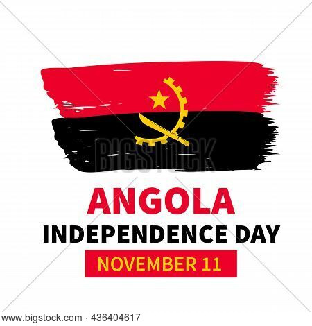 Angola Independence Day Lettering With Grunge Flag. National Holiday Celebrate On November 11. Vecto