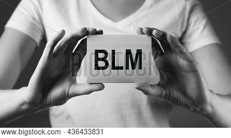 Blm Acronym For Black Lives Matters Movement. Stop Racism Concept
