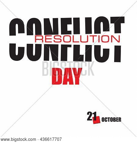 The Calendar Event Is Celebrated In October - Conflict Resolution Day