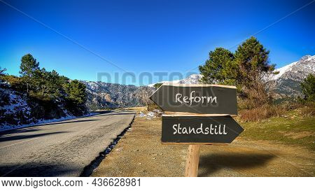 Street Sign The Direction Way To Reform Versus Standstill