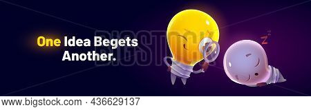 Poster With Motivation Quote And Two Light Bulbs. Concept Of One Idea Begets Another. Vector Banner 