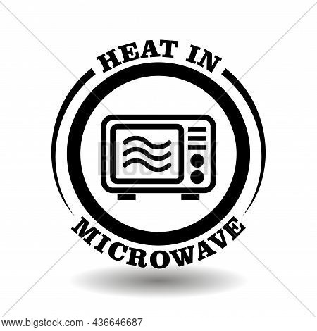 Round Icon Heat In Microwave For Labeling Package Of Food Products Suitable For Warm In Microwave Ov
