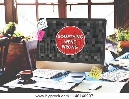Error Something Went Wrong Under Construction Concept