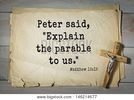 Bible verses from Matthew.Peter said, 