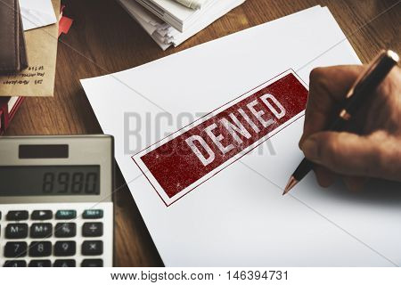 Caution Denied Pending Rejected Secret Warning Concept