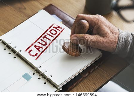 Caution Denied Pending Rejected Secret Warning Concept