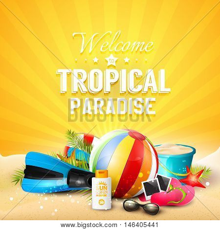 Welcome to Tropical Paradise. Beach ball sunglasses palm leaves diving fins flip-flops and bucket on orange background. Summer vacation concept