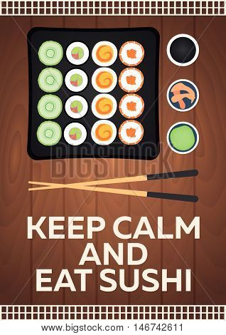 Sushi Poster. Keep calm and eat sushi. Vector flat illustration.