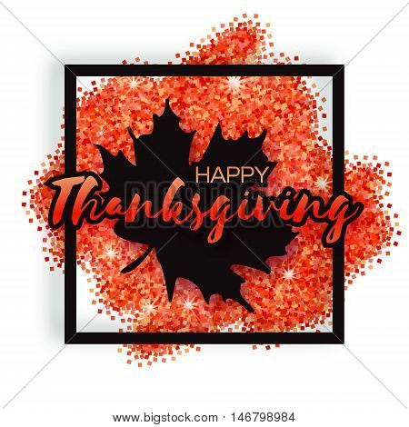 Happy Thanksgiving Day greeting card with origami autumn black maple leaves on red glitter background with title and square frame. Paper cut Trendy Design Template.