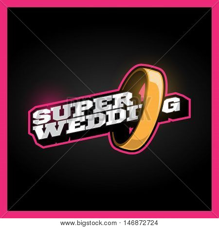 Super Wedding, Super Hero Power Full Typography, T-shirt Graphics, Vectors. Retro Sport Super-weddin