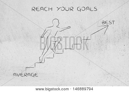 From Average To Best, Man Climbing Stairs Metaphor
