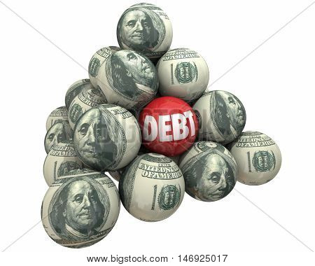 Debt Money Deficit Owed Loan Borrow Ball Pyramid 3d Illustration