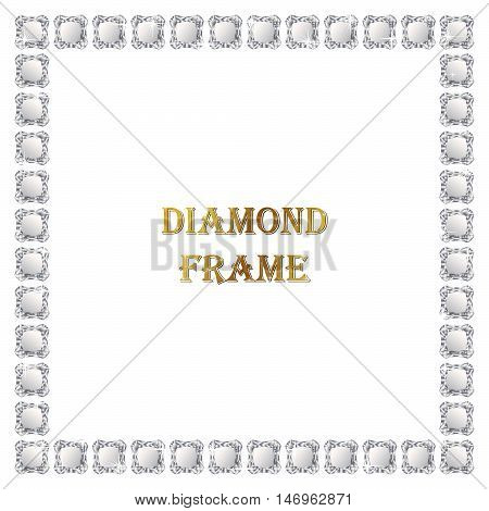 Diamonds square frame. Vector illustration jewelry. Abstract vector border on white background.