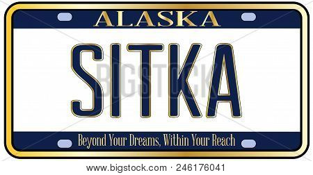 Alaska State License Plate In The Colors Of The State Flag With The Text Sitka Over A White Backgrou