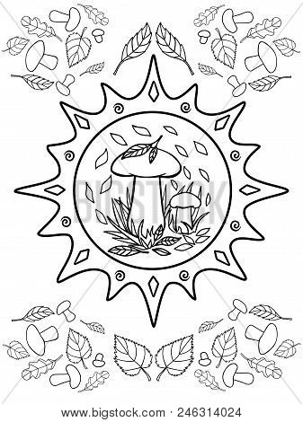 Mushrooms And Leaves. Autumn. Coloring For Children And Adults