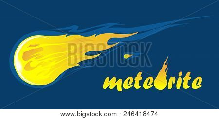 Falling Meteorite With Inscription Meteorite Text With Meteor In Letter O
