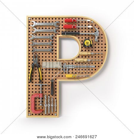 Letter P. Alphabet from the tools on the metal pegboard isolated on white.  3d illustration