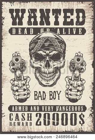 Wanted Vintage Poster With Skull. Vector Illustration