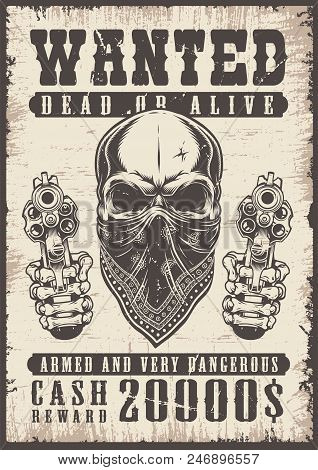 Wanted Vintage Poster With Skull. Vector Illustration