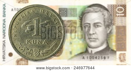 1 Croatian Kuna Coin Against 10 Croatian Kuna Bank Note Obverse