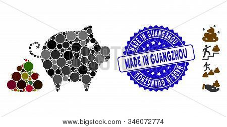 Collage Pig Shit Icon And Corroded Stamp Seal With Made In Guangzhou Phrase. Mosaic Vector Is Design