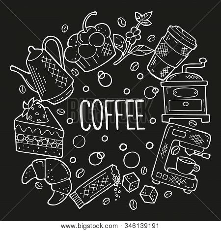 Hand Drawn Round Concept With Coffee And Dessert Icons In Doodle Style. White Outline On Black Backg