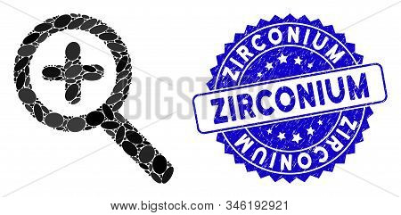 Mosaic Zoom In Icon And Distressed Stamp Watermark With Zirconium Phrase. Mosaic Vector Is Created F