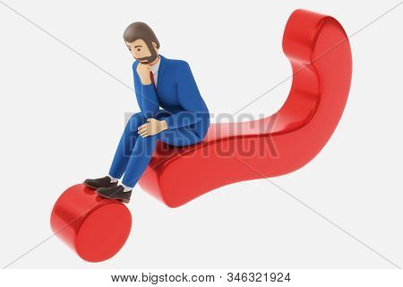 Cartoon Character Businessman Sits On A Question Mark In Thought. The Concept Of Unresolved Issues I