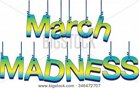 March Madness Banner Hanging Colorful Design Graphic