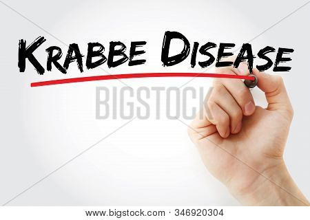 Krabbe Disease Text With Marker, Concept Background