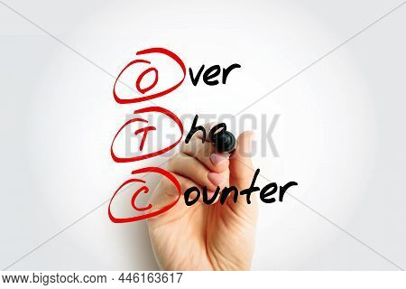 Otc - Over The Counter Acronym With Marker, Concept Background