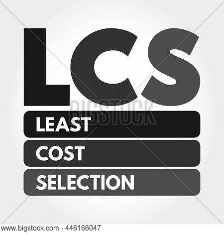 Lcs - Least Cost Selection Acronym, Business Concept Background