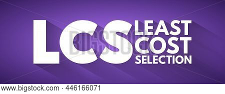 Lcs - Least Cost Selection Acronym, Business Concept Background