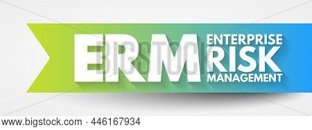 Erm - Enterprise Risk Management Acronym, Business Concept Background