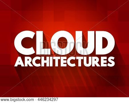 Cloud Architectures - Text Quote, Concept Background