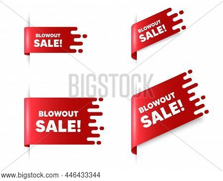 Blowout Sale Text. Red Ribbon Tag Banners Set. Special Offer Price Sign. Advertising Discounts Symbo