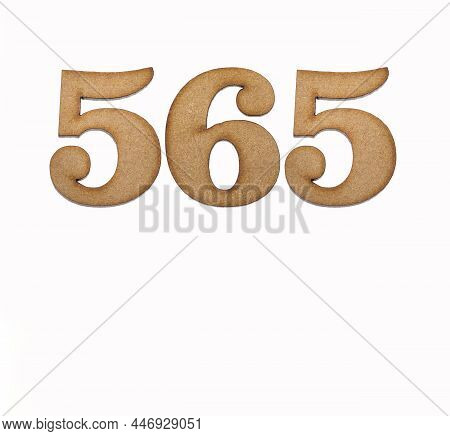 Number 565 In Wood, Isolated On White Background