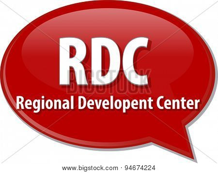 word speech bubble illustration of business acronym term RDC Regional Development Center