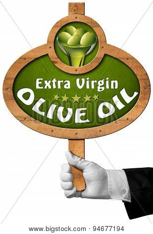 Extra Virgin Olive Oil - Sign With Hand Of Chef