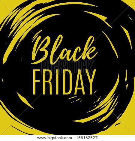 Black Friday Sale Banner. Black Hand Drawn Brush Splach Circle Frame On Yellow  Background. Black Fr