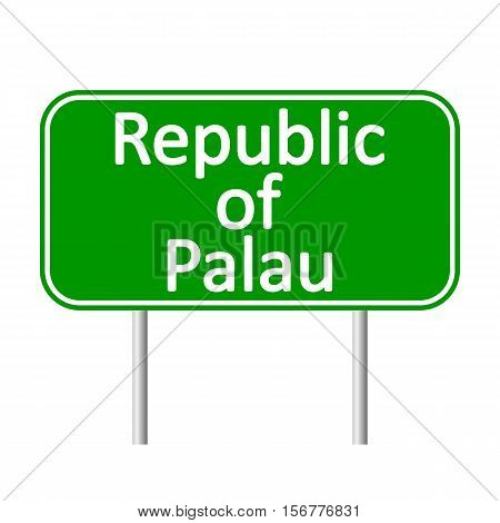 Republic of Palau road sign isolated on white background.