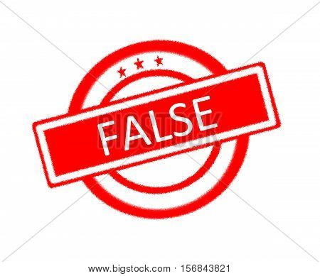 Illustration of false word on red rubber stamp